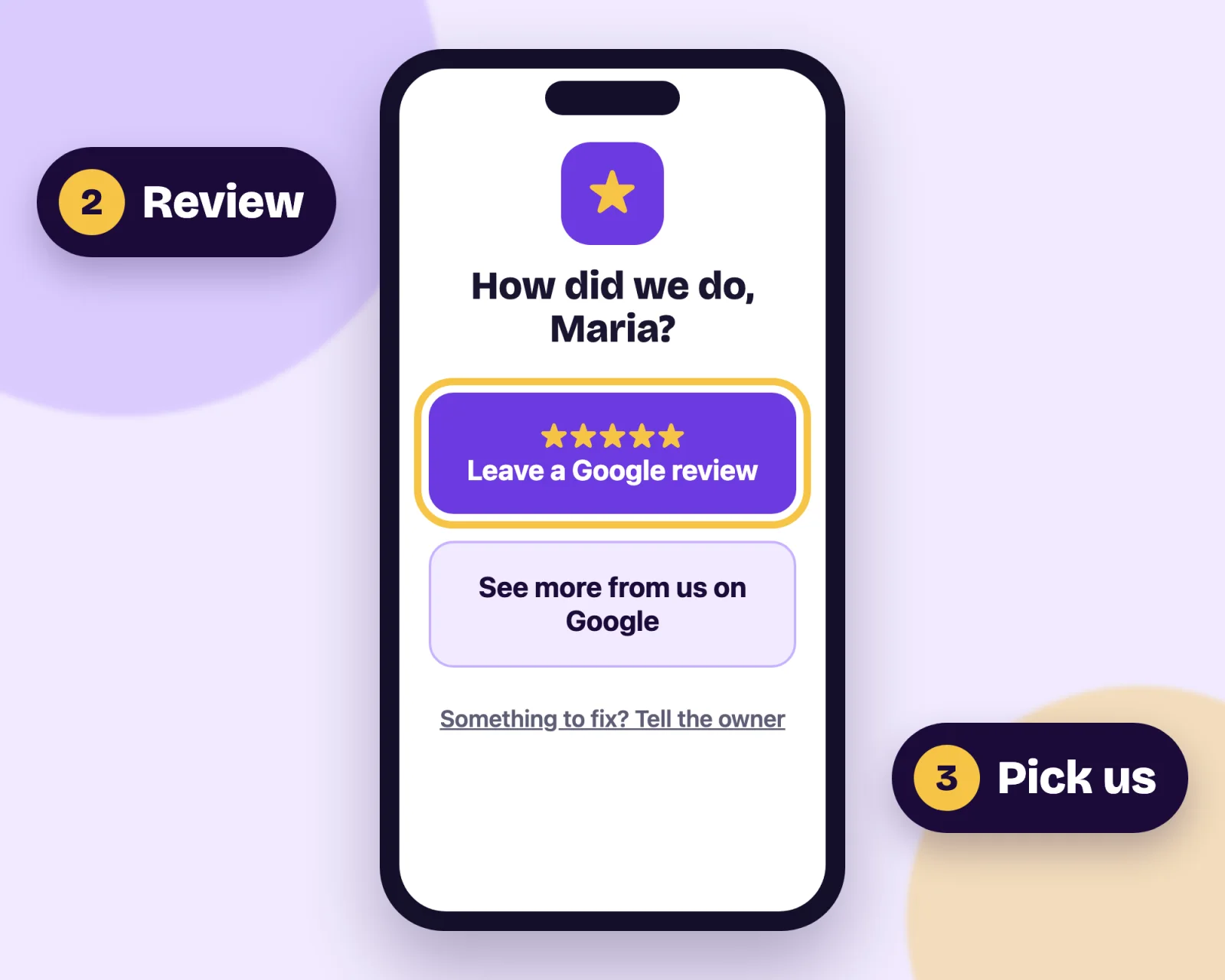 A phone showing How did we do, with a Leave a Google review button and a See more from us on Google button